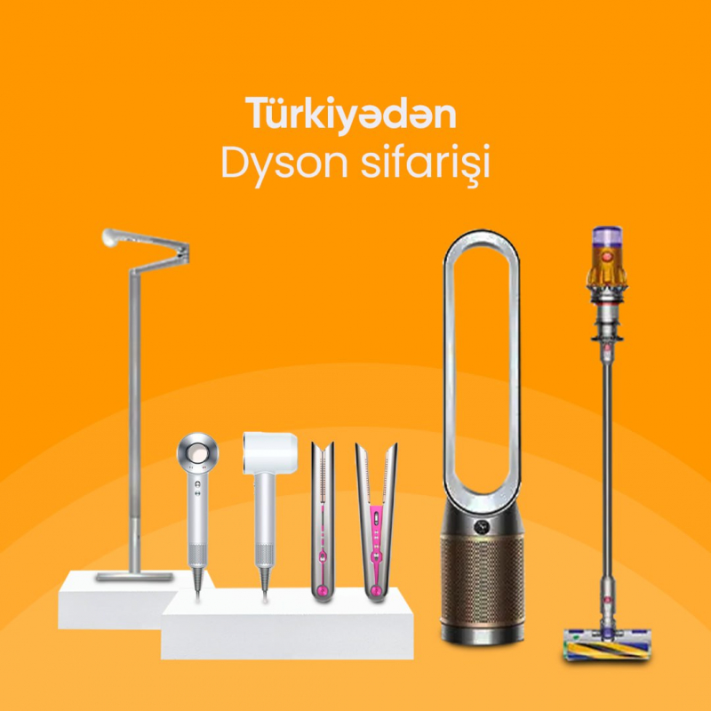 Türkiyədən Dyson sifarişi