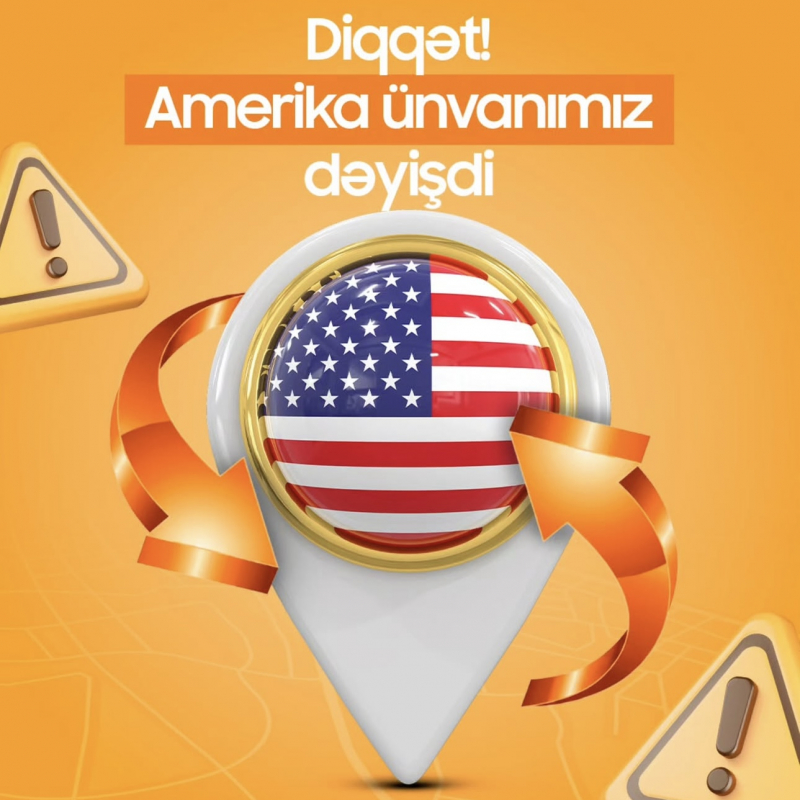 AMERİKA ANBARİMİZİN ADRESİ DƏYİŞDİ!