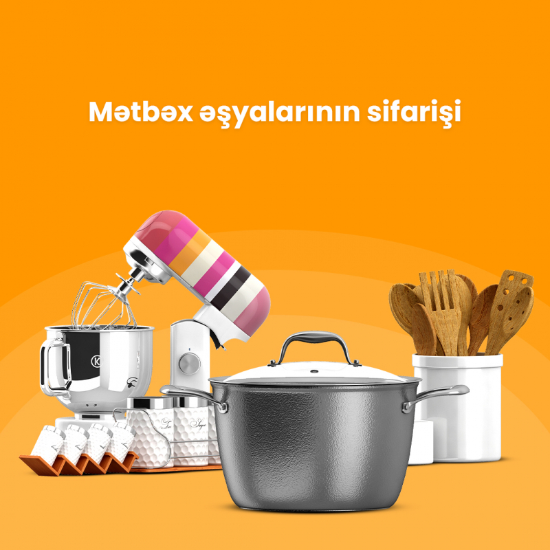Mətbəx əşyaları sifariş etmək