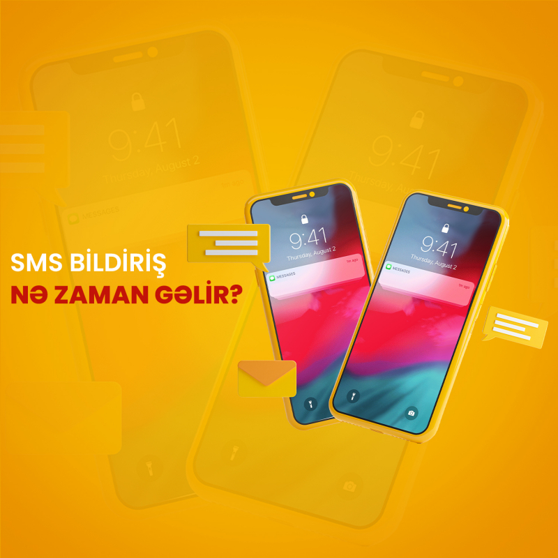 SMS bildirişi nə zaman gəlir?