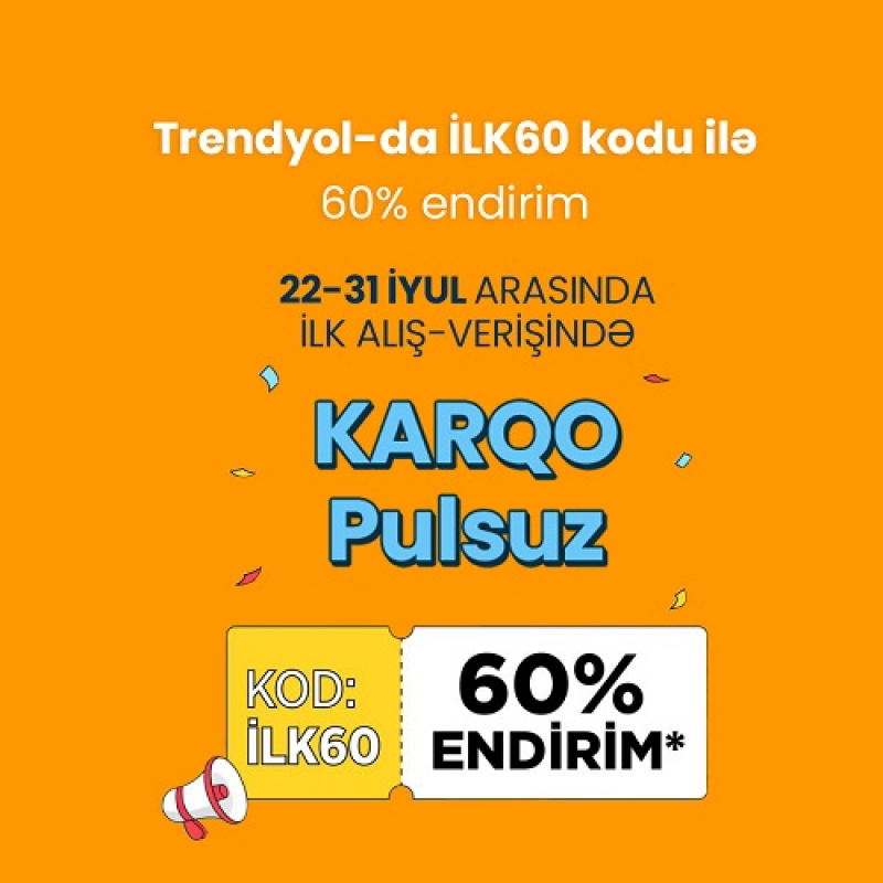 Trendyol-da İLK60 kodu ilə 60% endirim