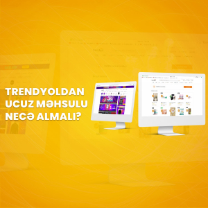 Trendyoldan ucuz məhsulu necə almalı?